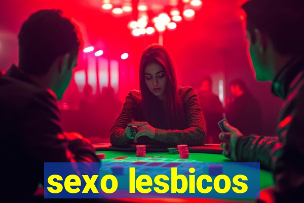 sexo lesbicos